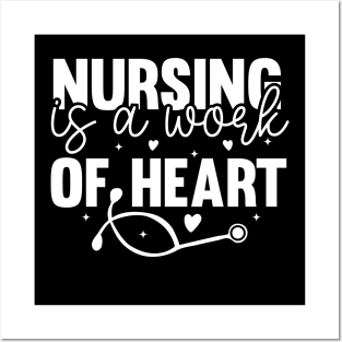 Nursing Is a Work Of Heart, International Nurses Day Posters and Art